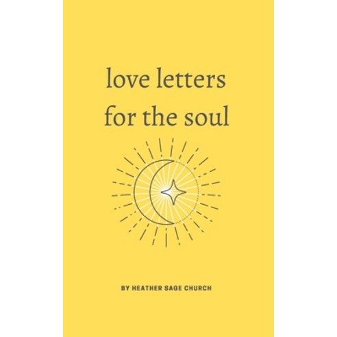 Love Letters for the Soul: 52 selected poems about life Paperback, Tiny Book Course, English, 9781953449078