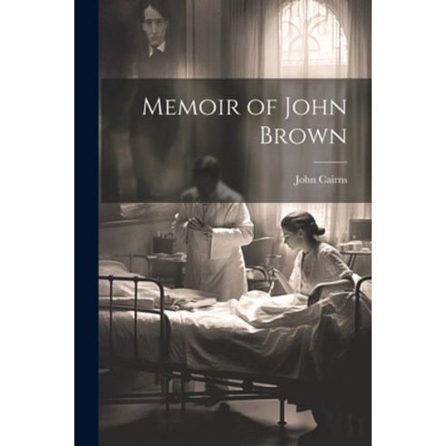 (영문도서) Memoir of John Brown Paperback, Legare Street Press, English, 9781021977502