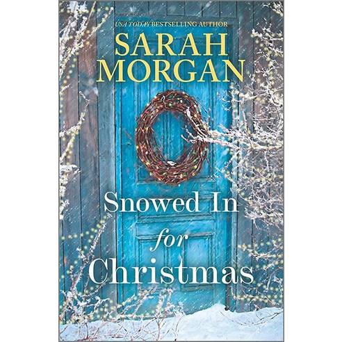 Snowed In for Christmas A Holiday Romance Novel 4938195132