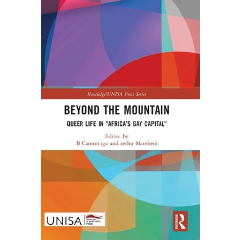 (영문도서) Beyond the Mountain: Queer Life in Africa''s Gay Capital Hardcover, Routledge, English, 9781032433875