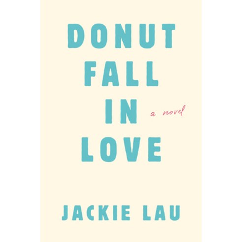 Donut Fall in Love Paperback, Berkley Books, English, 9780593334300