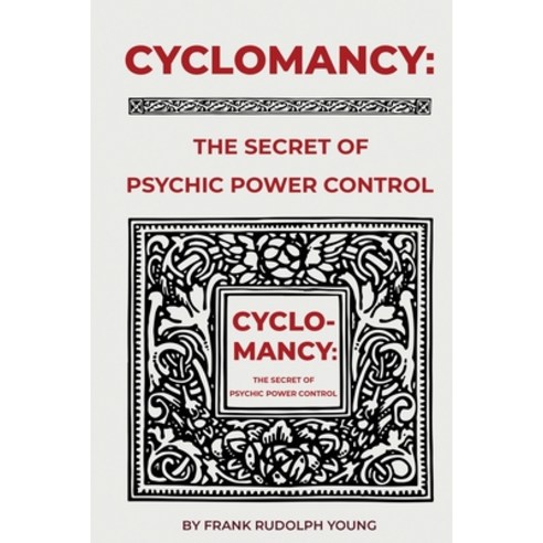 (영문도서) Cyclomancy: The Secret of Psychic Power Control Paperback, Lulu.com, English, 9781312544918