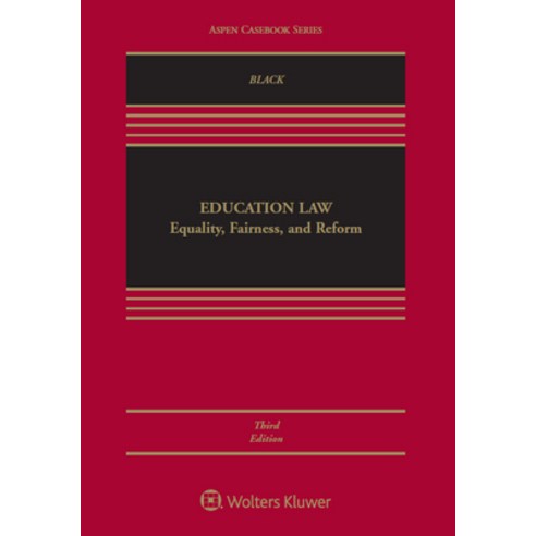 Education Law: Equality Fairness and Reform Hardcover, Aspen Publishers, English, 9781543810707