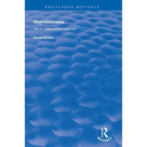 (영문도서) Homelessness: The (In-)Appropriate Applicant Paperback, Routledge, English, 9780367024833