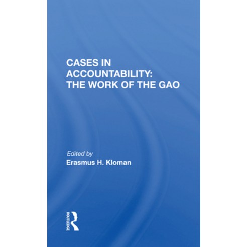 (영문도서) Cases in Accountability: The Work of the Gao Paperback, Routledge, English, 9780367170677