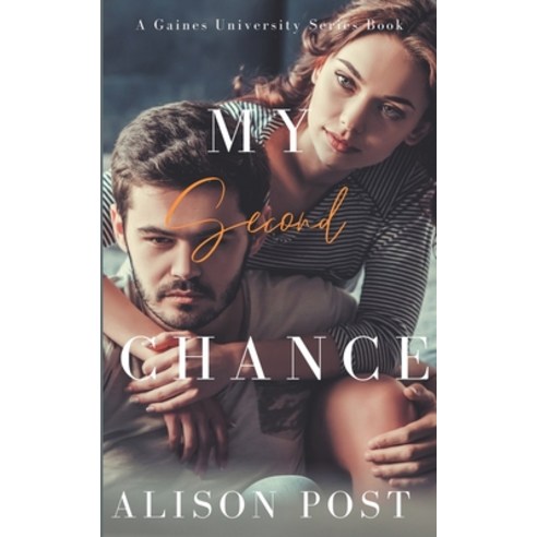 (영문도서) My Second Chance Paperback, Alison Post, English, 9798201588694