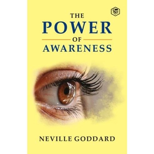 The Power of Awareness Paperback, Sanage Publishing House, English, 9789390575275
