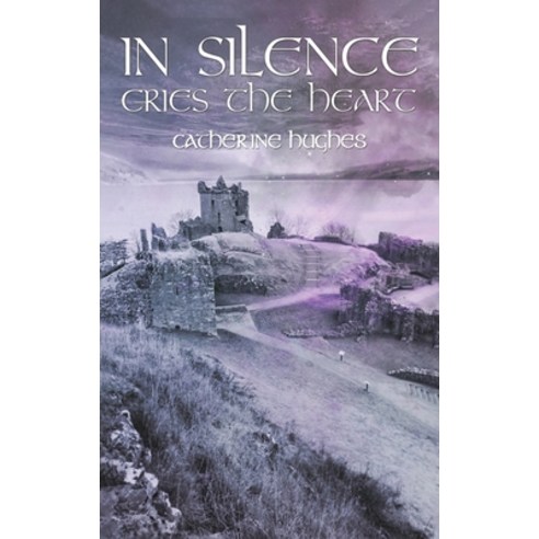 (영문도서) In Silence Cries the Heart Hardcover, Austin Macauley, English, 9781649797377