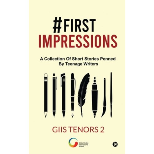 #First impressions: A Collection Of Short Stories Penned By Teenage Writers Paperback, Notion Press, English, 9781638065968