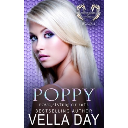 (영문도서) Poppy: Hidden Realms of Silver Lake Paperback, Erotic Reads Publishing, English, 9781941835937
