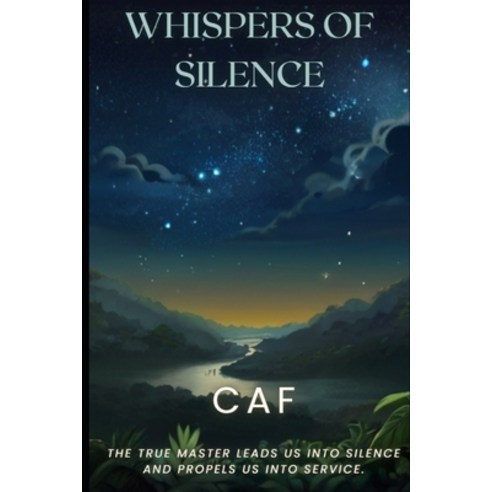 (영문도서) Whispers of Silence: The Evolution of the Soul on the Spiritual Path Paperback, Independently Published, English, 9798320703534