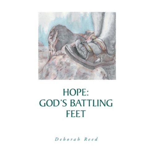 (영문도서) Hope: God''s Battling Feet Paperback, Christian Faith Publishing,..., English, 9798886160222