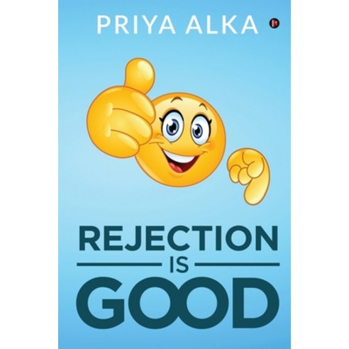 Rejection is Good Paperback, Notion Press