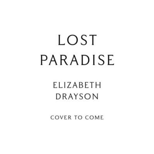 Lost Paradise Hardcover, Head of Zeus, English, 9781788547420