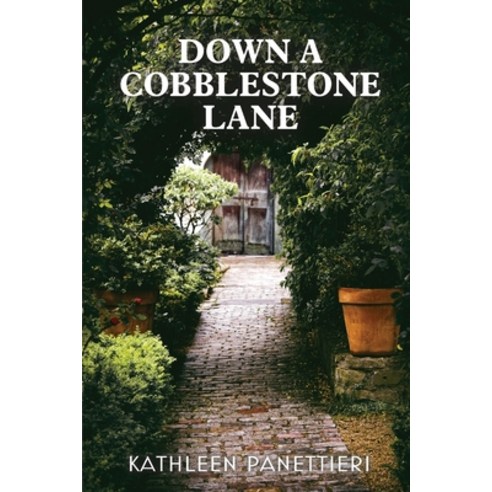 (영문도서) Down a Cobblestone Lane Paperback, Litoria Press, English, 9780645114560
