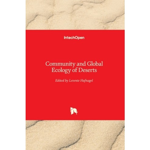(영문도서) Community and Global Ecology of Deserts Hardcover, Intechopen, English, 9781789238938