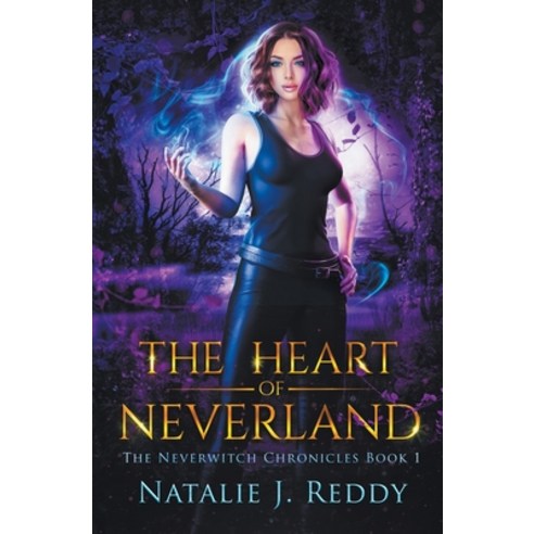 (영문도서) The Heart of Neverland Paperback, Natalie J. Reddy, English, 9781999271862