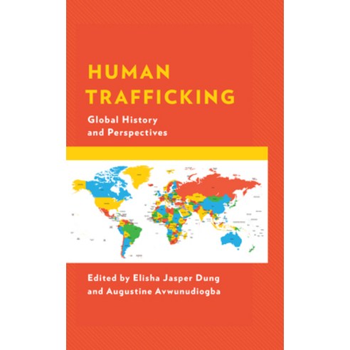 (영문도서) Human Trafficking: Global History and Perspectives Paperback, Lexington Books, English, 9781793648815