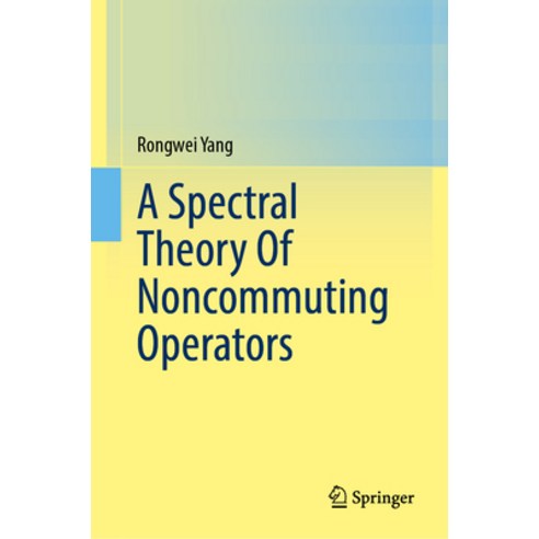 (영문도서) A Spectral Theory of Noncommuting Operators Hardcover, Springer, English, 9783031516047