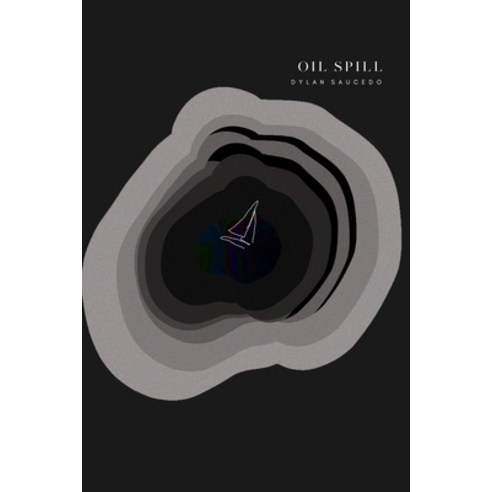 (영문도서) Oil Spill Paperback, Independently Published, English, 9798673138403