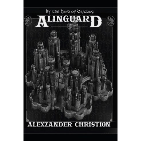 (영문도서) By the Hand of Dragons: AlinGuard Paperback, Independently Published, English, 9781731302496
