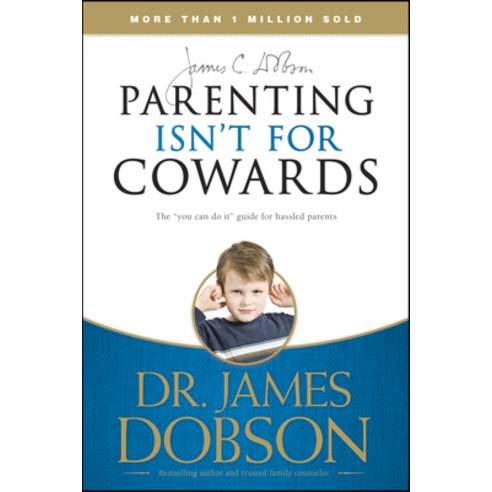 (영문도서) Parenting Isn''t for Cowards Paperback, Tyndale House Publishers, English, 9781414317465