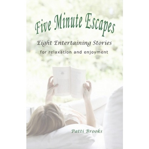 (영문도서) Five Minute Escapes: Eight Entertaining Stories Paperback, Independently Published, English, 9798849511726