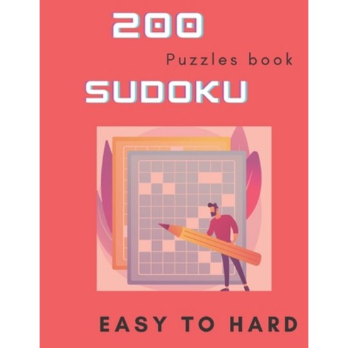 (영문도서) 200 Sudoku Puzzles book: : Big Sudoku Book for Adults and Teens with 200 Unique Easy to Hard ... Paperback, Independently Published, English, 9798715379221