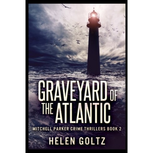Graveyard of the Atlantic Paperback, Blurb