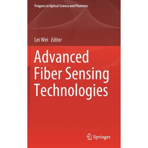 Advanced Fiber Sensing Technologies Hardcover, Springer