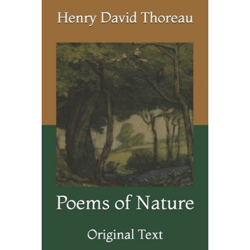 Poems of Nature: Original Text Paperback, Independently Published, English, 9798732803617