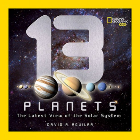 (영문도서) 13 Planets: The Latest View of the Solar System Hardcover, National Geographic Society, English, 9781426307706