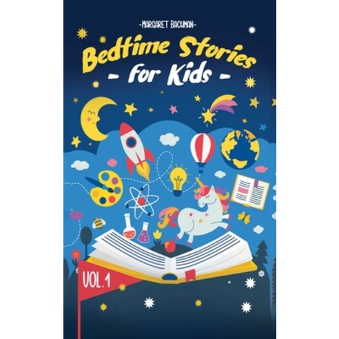 Bedtime Stories For Kids - Vol. 1: Short Stories to Help your Children relax Fall asleep fast and E... Hardcover, Publinvest LLC, English, 9781954151062