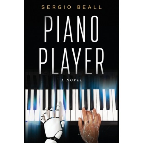 (영문도서) Piano Player Paperback, MindStir Media, English, 9781961532007