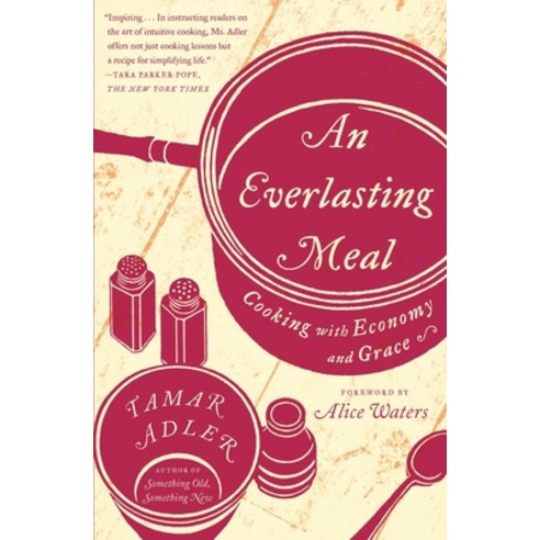 (영문도서) An Everlasting Meal: Cooking with Economy and Grace Paperback, Scribner Book Company, English, 9781439181881