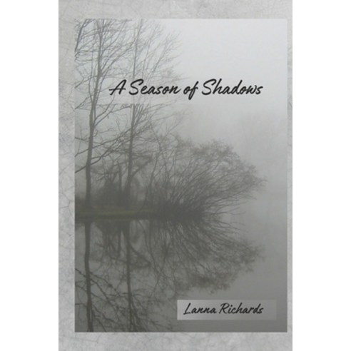 (영문도서) A Season of Shadows Paperback, Blue Opal Press, English, 9781735270845