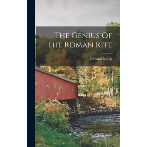 (영문도서) The Genius Of The Roman Rite Hardcover, Legare Street Press, English, 9781016182775