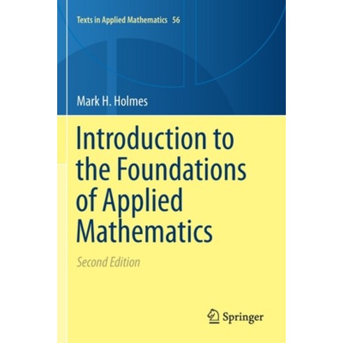 Introduction to the Foundations of Applied Mathematics Paperback, Springer, English, 9783030242633