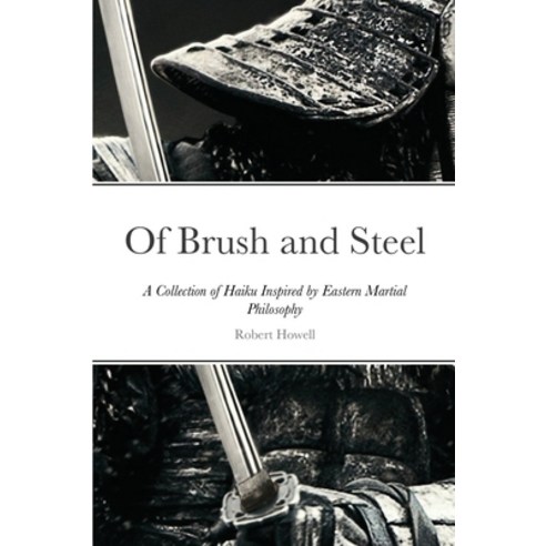 Of Brush and Steel Paperback, Lulu.com