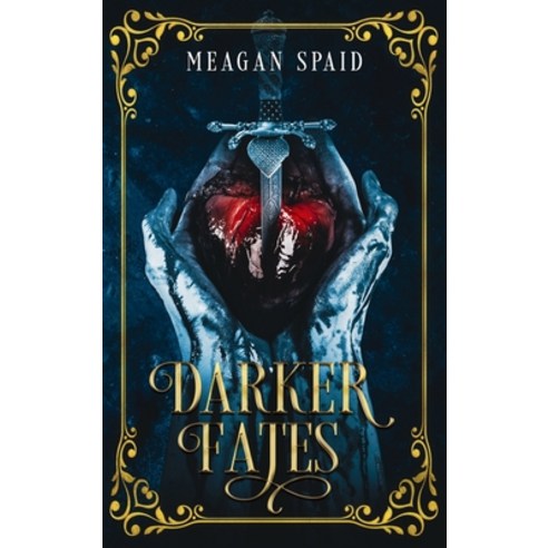(영문도서) Darker Fates Hardcover, Meagan Spaid, English, 9781088024225