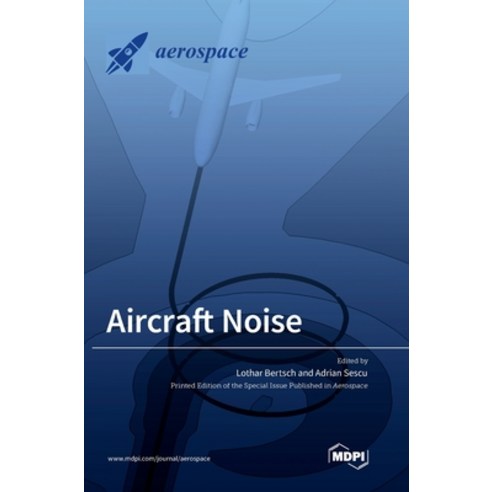 (영문도서) Aircraft Noise Hardcover, Mdpi AG, English, 9783036548982