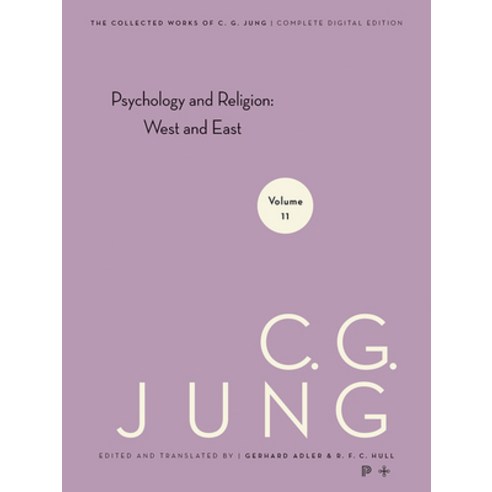 (영문도서) Collected Works of C. G. Jung Volume 11: Psychology and Religion: West and East Paperback, Princeton University Press, English, 9780691259413