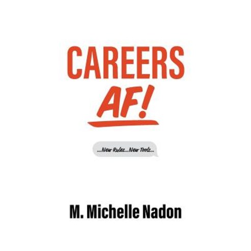Careers AF!: New rules new tools for the post-pandemic gig economy Hardcover, FriesenPress, English, 9781525541117