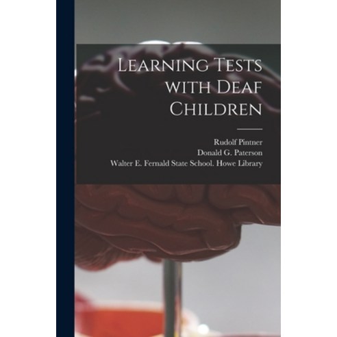(영문도서) Learning Tests With Deaf Children Paperback, Legare Street Press, English, 9781014869593