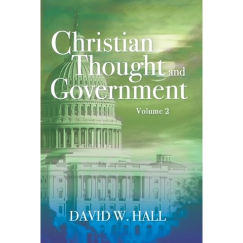 (영문도서) Christian Thought and Government Paperback, Independently Published, English, 9798604563922