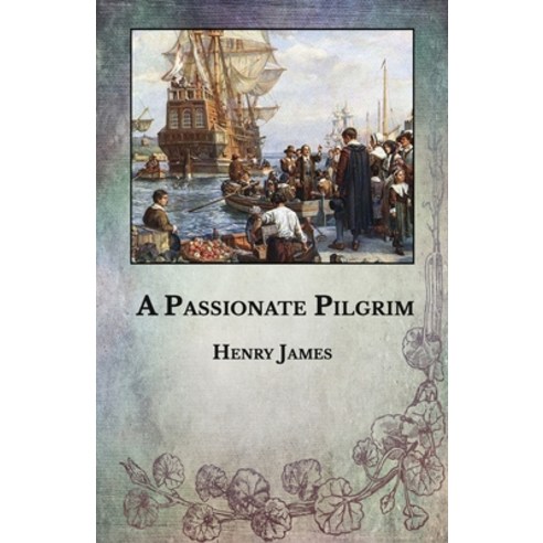 A Passionate Pilgrim Paperback, Independently Published, English, 9798594125001