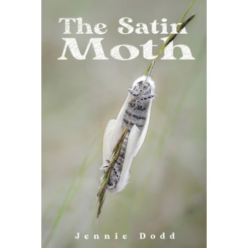 (영문도서) The Satin Moth Paperback, Austin Macauley, English, 9781035820016
