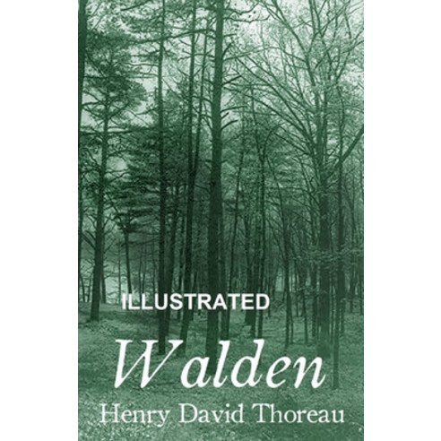 Walden ILLUSTRATED Paperback, Independently Published