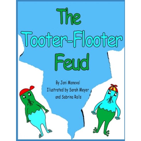The Tooter-Flooter Feud Paperback, Independently Published, English, 9798584407254
