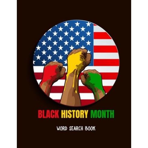 Black History Month Word Search Book: A Puzzle Book Celebrating African Americans [Includes 20 Sudok... Paperback, Independently Published, English, 9798592511028